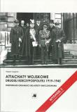 Okładka książki Attachaty wojskowe Drugiej Rzeczypospolitej 1919-1945