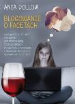BLOGOWANIE O FACETACH. Autor: ANIA DOLLOW. Dadada.pl Okładka książki BLOGOWANIE O FACETACH