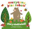 Okładka książki CD STARY NIEDŹWIEDŹ MOCNO ŚPI MUZYCZNY PLAC ZABAW Z KSIĄŻKĄ