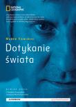 Dotykanie świata CD Mp3 - Audiobook. Autor: Marek Kamiński. Dadada.pl Okładka książki Dotykanie świata CD Mp3 - Audiobook
