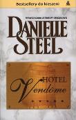 HOTEL VENDOME WYD. KIESZONKOWE. Autor: Danielle Steel. Dadada.pl Okładka książki HOTEL VENDOME WYD. KIESZONKOWE