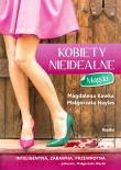 Kobiety nieidealne. Magda. Autor: Magdalena Kawka, Małgorzata Hayles. Dadada.pl Okładka książki Kobiety nieidealne. Magda