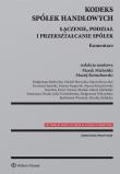 Kodeks spółek handlowych. Autor: Małgorzata Badowska, Michał Boryczka, Maciej Boryczko, Krzysztof Jasiński, Marcin Kasprzyk, Maciej Kożuchowski, Karolina Krzal, Tomasz Maślak, Michalski Marek, Katarzyna Olszak, Julia Trzmielewska, Małgorzata Wilczyńska, Bartłomiej Woźniak, Monika Żulińska. Dadada.pl Okładka książki Kodeks spółek handlowych