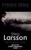 MĘŻCZYŹNI KTÓRZY NIENAWIDZĄ KOBIET CZ. 1 MILLENNIUM TOM 1 WYD. KIESZONKOWE. Autor: Stieg Larsson. Dadada.pl Okładka książki MĘŻCZYŹNI KTÓRZY NIENAWIDZĄ KOBIET CZ. 1 MILLENNIUM TOM 1 WYD. KIESZONKOWE