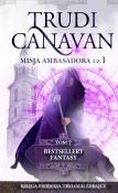 MISJA AMBASADORA CZĘŚĆ 1 BESTSELLERY FANTASY TOM 7 WYD. KIESZONKOWE (KOLEKCJA EDIPRESSE). Autor: Canavan Trudi. Dadada.pl Okładka książki MISJA AMBASADORA CZĘŚĆ 1 BESTSELLERY FANTASY TOM 7 WYD. KIESZONKOWE (KOLEKCJA EDIPRESSE)