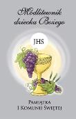 MODLITEWNIK DZIECKA BOŻEGO PAMIĄTKA I KOMUNII ŚWIĘTEJ WERSJA DLA CHŁOPCÓW (SZARY). Autor: Śmiech Tadeusz. Dadada.pl Okładka książki MODLITEWNIK DZIECKA BOŻEGO PAMIĄTKA I KOMUNII ŚWIĘTEJ WERSJA DLA CHŁOPCÓW (SZARY)