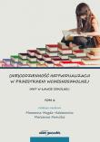 (Nie)codzienność indywidualizacji w przestrzeni wczesnoszkolnej Tom 2. Autor: Magda-Adamowicz Marzenna, Farnicka Marzanna. Dadada.pl Okładka książki (Nie)codzienność indywidualizacji w przestrzeni wczesnoszkolnej Tom 2