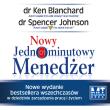 Nowy Jednominutowy Menedżer - Audiobook. Autor: Kenneth Blanchard, Spencer Johnson. Dadada.pl Okładka książki Nowy Jednominutowy Menedżer - Audiobook