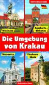 OKOLICE KRAKOWA WER. NIEMIECKA. Autor: Opracowanie zbiorowe. Dadada.pl Okładka książki OKOLICE KRAKOWA WER. NIEMIECKA