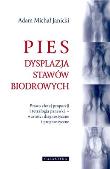 Okładka książki PIES DYSPLAZJA STAWÓW BIODROWYCH