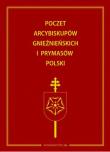 Okładka książki POCZET ARCYBISKUPÓW GNIEŹDZIŃSKICH W PRYMASÓW POLSKI