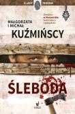 ŚLEBODA WYD. KIESZONKOWE. Autor: Michał Kuźmiński, Małgorzata Kuźmińska. Dadada.pl Okładka książki ŚLEBODA WYD. KIESZONKOWE