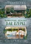 Słowiańskie siedlisko. Dar Rzepki. Autor: Rzepiela Monika. Dadada.pl Okładka książki Słowiańskie siedlisko. Dar Rzepki