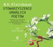 Stowarzyszenie Umarłych Poetów - Audiobook. Autor: N.H. Kleinbaum. Dadada.pl Okładka książki Stowarzyszenie Umarłych Poetów - Audiobook