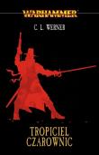 TROPICIEL CZAROWNIC. Autor: C. L. WERNER. Dadada.pl Okładka książki TROPICIEL CZAROWNIC