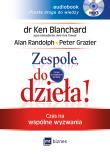Zespole do dzieła AUDIO - Audiobook. Autor: Blanchard Ken Olmstead Cynthia, Alan Randolph, Peter Grazier. Dadada.pl Okładka książki Zespole do dzieła AUDIO - Audiobook