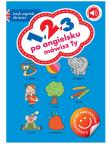1 2 3 - po angielsku mówisz ty. Autor: Gabrielle Smith-Dluha, Veronika Moravkova. Dadada.pl Okładka książki 1 2 3 - po angielsku mówisz ty