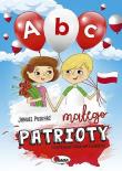 ABC Małego patrioty. Autor: Janusz Puskarz. Dadada.pl Okładka książki ABC Małego patrioty