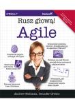 AGILE RUSZ GŁOWĄ. Autor: Stellman Andrew, Greene Jennifer. Dadada.pl Okładka książki AGILE RUSZ GŁOWĄ