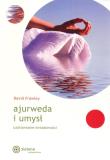 Ajurweda i umysł. Autor: Frawley David. Dadada.pl Okładka książki Ajurweda i umysł