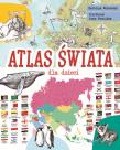 Okładka książki ATLAS ŚWIATA DLA DZIECI