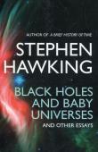 Okładka książki Black holes and baby universes and other essays