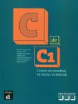 C de C1 Libro del alumno. Autor: Acquaroni Rosana, Pons Jose Amenos, Gonzalez Virginia. Dadada.pl Okładka książki C de C1 Libro del alumno