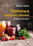 Okładka książki Domowa spiżarnia zdrowia