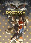 Okładka książki Dozorca nie wszystko złoto