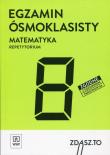 Egzamin ósmoklasisty. Matematyka. Repetytorium. Autor: EDYTA WARZECHA, Makowski Adam, Strawa Monika. Dadada.pl Okładka książki Egzamin ósmoklasisty. Matematyka. Repetytorium