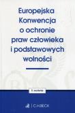 Okładka książki Europejska Konwencja o ochronie praw człowieka i podstawowych wolności