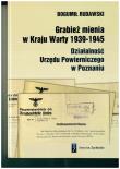 Okładka książki Grabież mienia w Kraju Warty 1939-1945 Działalność Urzędu Powierniczego w Poznaniu