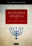 Historia Izraela. Autor: ks. Tomasz Jelonek. Dadada.pl Okładka książki Historia Izraela