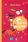 JA KLARA I ZWIERZAKI. Autor: Inkiow Dimiter. Dadada.pl Okładka książki JA KLARA I ZWIERZAKI