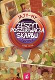 Ja Ty My 2 Zeszyt poszukiwacza skarbu Ćwiczenia. Autor: Joanna Białobrzeska. Dadada.pl Okładka książki Ja Ty My 2 Zeszyt poszukiwacza skarbu Ćwiczenia