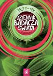 Ja,Ty-My 2 Dziennik badacza świata Ćwiczenia. Autor: Joanna Białobrzeska. Dadada.pl Okładka książki Ja,Ty-My 2 Dziennik badacza świata Ćwiczenia