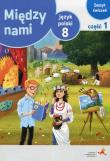 J.Polski SP 8/1 Między Nami ćw. wersja A GWO. Autor: A. Łuczak, E. Prylińska. Dadada.pl Okładka książki J.Polski SP 8/1 Między Nami ćw. wersja A GWO