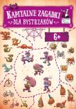 KAPITALNE ZAGADKI DLA BYSTRZAKÓW KAPITAN NAUKA. Autor: Opracowanie zbiorowe. Dadada.pl Okładka książki KAPITALNE ZAGADKI DLA BYSTRZAKÓW KAPITAN NAUKA
