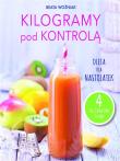 Kilogramy pod kontrolą. Dieta dla nastolatek. Autor: Beata Woźniak. Dadada.pl Okładka książki Kilogramy pod kontrolą. Dieta dla nastolatek