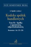 Kodeks spółek handlowych Tom II A. Spółka z ograniczoną odpowiedzialnością. Komentarz do art. 151-226. Autor: Pabis Robert, Wiśniewski Andrzej W.. Dadada.pl Okładka książki Kodeks spółek handlowych Tom II A. Spółka z ograniczoną odpowiedzialnością. Komentarz do art. 151-226