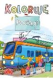 Okładka książki KOLORUJĘ POCIĄGI