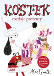 KOSTEK ROZDAJE PREZENTY. Autor: Smith Alex T.. Dadada.pl Okładka książki KOSTEK ROZDAJE PREZENTY