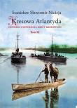 Kresowa Atlantyda Historia i mitologia miast kresowych Tom XI. Autor: Nicieja Stanisław Sławomir. Dadada.pl Okładka książki Kresowa Atlantyda Historia i mitologia miast kresowych Tom XI