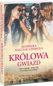 Królowa gwiazd. Autor: Walczak-Chojecka Agnieszka. Dadada.pl Okładka książki Królowa gwiazd