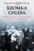 Kromka chleba. Autor: Dagmara Dworak. Dadada.pl Okładka książki Kromka chleba