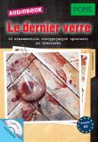 Le dernier verre A2 audiobook. Autor: Opracowanie zbiorowe. Dadada.pl Okładka książki Le dernier verre A2 audiobook