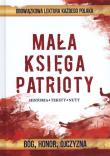 MAŁA KSIĘGA PATRIOTY (BEZ CD). Autor: Opracowanie zbiorowe. Dadada.pl Okładka książki MAŁA KSIĘGA PATRIOTY (BEZ CD)