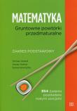 Matematyka LO Gruntowne powtórki przedmaturalne ZP. Autor: Tomasz Szwed, Karkut Janusz, Sylwia Kownacka. Dadada.pl Okładka książki Matematyka LO Gruntowne powtórki przedmaturalne ZP