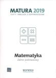 Okładka książki Matematyka Matura 2019 Testy i arkusze Zakres podstawowy