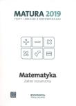 Okładka książki Matematyka Matura 2019 Testy i arkusze Zakres rozszerzony